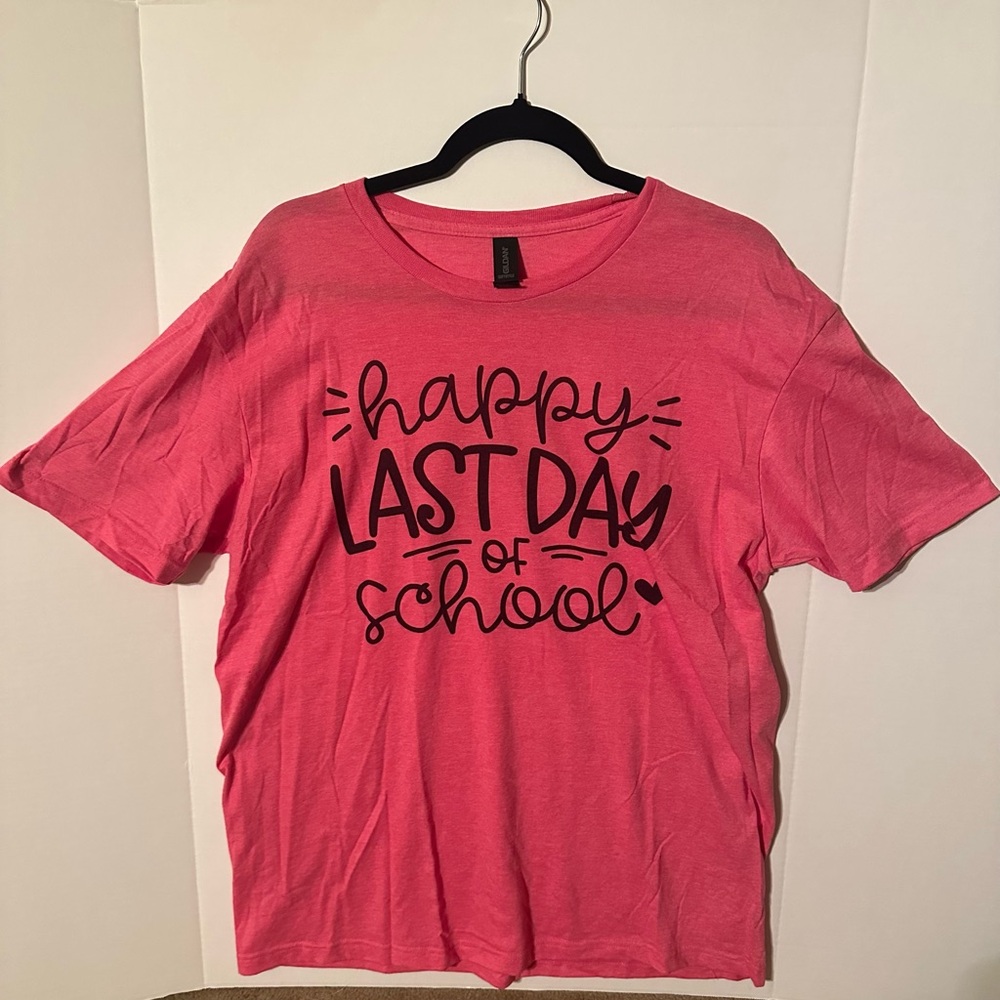 Gildan Women's Pink Tee - Happy Last Day of School